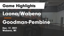 Laona/Wabeno vs Goodman-Pembine Game Highlights - Dec. 17, 2021