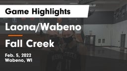Laona/Wabeno vs Fall Creek  Game Highlights - Feb. 5, 2022