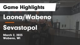 Laona/Wabeno vs Sevastopol  Game Highlights - March 2, 2023