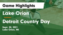 Lake Orion  vs Detroit Country Day  Game Highlights - Sept. 30, 2021