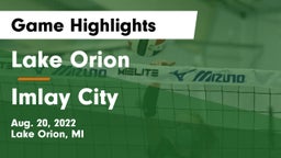 Lake Orion  vs Imlay City  Game Highlights - Aug. 20, 2022