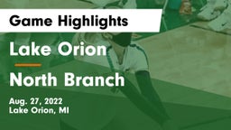Lake Orion  vs North Branch Game Highlights - Aug. 27, 2022