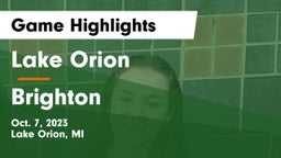 Lake Orion  vs Brighton Game Highlights - Oct. 7, 2023
