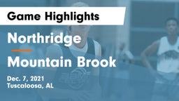 Northridge  vs Mountain Brook  Game Highlights - Dec. 7, 2021