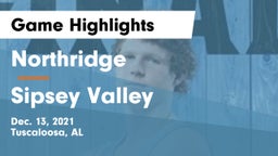 Northridge  vs Sipsey Valley  Game Highlights - Dec. 13, 2021