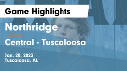 Northridge  vs Central  - Tuscaloosa Game Highlights - Jan. 20, 2023