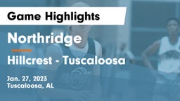 Northridge  vs Hillcrest  - Tuscaloosa Game Highlights - Jan. 27, 2023