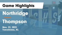 Northridge  vs Thompson  Game Highlights - Nov. 22, 2023