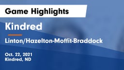 Kindred  vs Linton/Hazelton-Moffit-Braddock  Game Highlights - Oct. 22, 2021