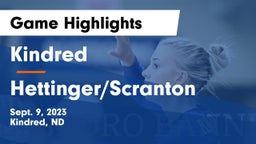 Kindred  vs Hettinger/Scranton  Game Highlights - Sept. 9, 2023