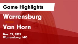 Warrensburg  vs Van Horn  Game Highlights - Nov. 29, 2023