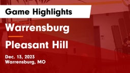Warrensburg  vs Pleasant Hill  Game Highlights - Dec. 13, 2023