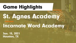 St. Agnes Academy  vs Incarnate Word Academy Game Highlights - Jan. 15, 2021