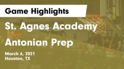 St. Agnes Academy  vs Antonian Prep  Game Highlights - March 6, 2021