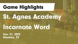 St. Agnes Academy  vs Incarnate Word  Game Highlights - Jan. 21, 2023