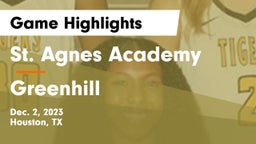St. Agnes Academy  vs Greenhill  Game Highlights - Dec. 2, 2023
