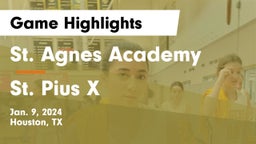 St. Agnes Academy  vs St. Pius X  Game Highlights - Jan. 9, 2024