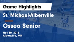 St. Michael-Albertville  vs Osseo Senior  Game Highlights - Nov 30, 2016