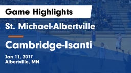 St. Michael-Albertville  vs Cambridge-Isanti  Game Highlights - Jan 11, 2017