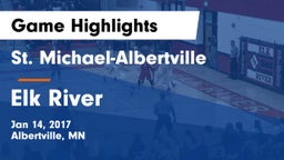 St. Michael-Albertville  vs Elk River Game Highlights - Jan 14, 2017