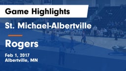 St. Michael-Albertville  vs Rogers  Game Highlights - Feb 1, 2017