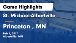 St. Michael-Albertville  vs Princeton , MN Game Highlights - Feb 4, 2017