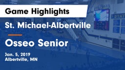 St. Michael-Albertville  vs Osseo Senior  Game Highlights - Jan. 5, 2019