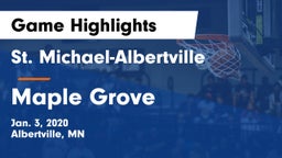 St. Michael-Albertville  vs Maple Grove  Game Highlights - Jan. 3, 2020