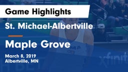 St. Michael-Albertville  vs Maple Grove  Game Highlights - March 8, 2019
