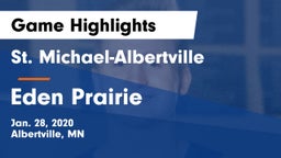 St. Michael-Albertville  vs Eden Prairie  Game Highlights - Jan. 28, 2020