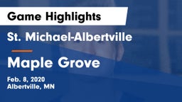 St. Michael-Albertville  vs Maple Grove  Game Highlights - Feb. 8, 2020