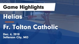 Helias  vs Fr. Tolton Catholic  Game Highlights - Dec. 6, 2018