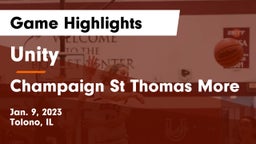 Unity  vs Champaign St Thomas More  Game Highlights - Jan. 9, 2023