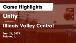 Unity  vs Illinois Valley Central  Game Highlights - Jan. 26, 2023
