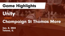 Unity  vs Champaign St Thomas More  Game Highlights - Jan. 8, 2024