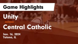 Unity  vs Central Catholic  Game Highlights - Jan. 16, 2024