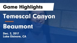 Temescal Canyon  vs Beaumont  Game Highlights - Dec. 2, 2017