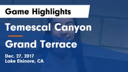 Temescal Canyon  vs Grand Terrace  Game Highlights - Dec. 27, 2017