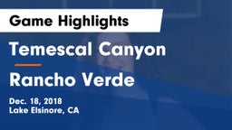 Temescal Canyon  vs Rancho Verde  Game Highlights - Dec. 18, 2018