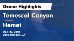 Temescal Canyon  vs Hemet  Game Highlights - Dec. 29, 2018