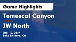 Temescal Canyon  vs JW North Game Highlights - Jan. 10, 2019