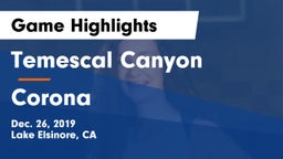 Temescal Canyon  vs Corona Game Highlights - Dec. 26, 2019