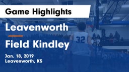 Leavenworth  vs Field Kindley  Game Highlights - Jan. 18, 2019