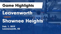 Leavenworth  vs Shawnee Heights  Game Highlights - Feb. 1, 2019