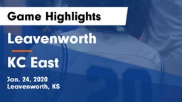 Leavenworth  vs KC East Game Highlights - Jan. 24, 2020