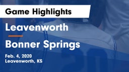 Leavenworth  vs Bonner Springs  Game Highlights - Feb. 4, 2020