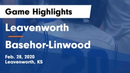 Leavenworth  vs Basehor-Linwood  Game Highlights - Feb. 28, 2020