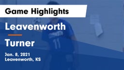 Leavenworth  vs Turner  Game Highlights - Jan. 8, 2021