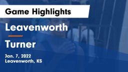 Leavenworth  vs Turner  Game Highlights - Jan. 7, 2022
