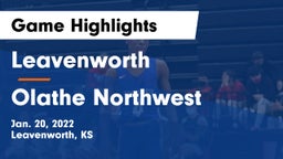 Leavenworth  vs Olathe Northwest  Game Highlights - Jan. 20, 2022